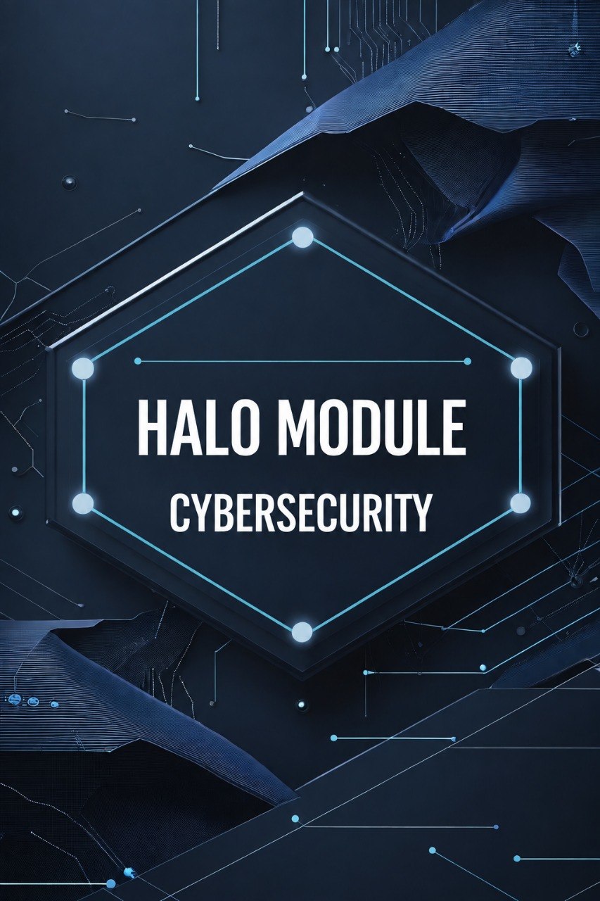 Digital graphic with the text 'HALO MODULE CYBERSECURITY' centered inside a glowing hexagonal frame on a dark blue abstract tech background with circuit lines and layered geometric shapes.