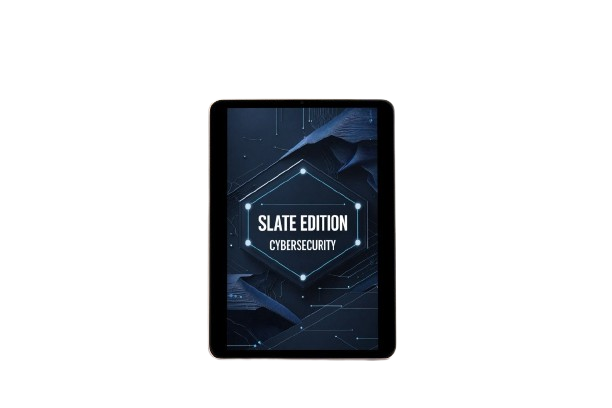 A black tablet device centered on a white background, displaying a dark blue cybersecurity-themed graphic with the text 'SLATE EDITION' and 'CYBERSECURITY'.